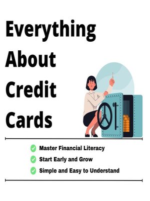 cover image of Everything About Credit Cards